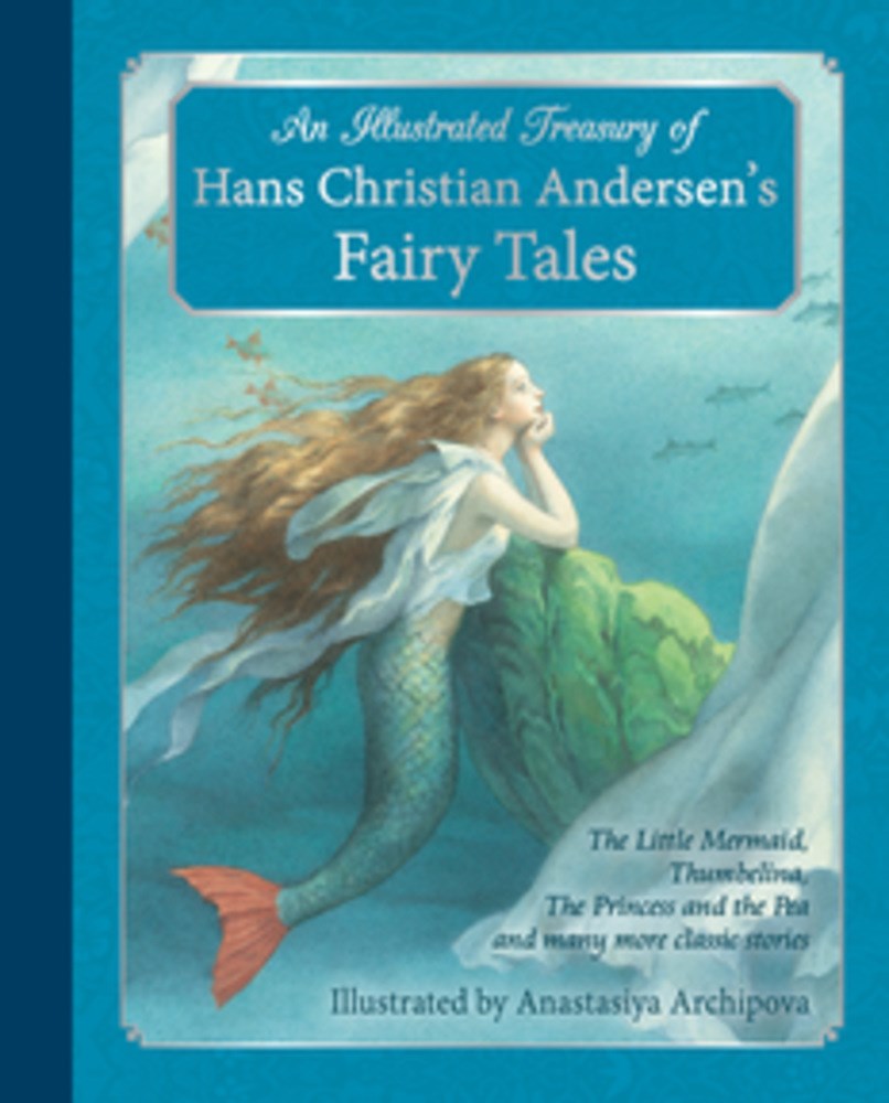 An Illustrated Treasury of Hans Christian Andersen's Fairy Tales cover image