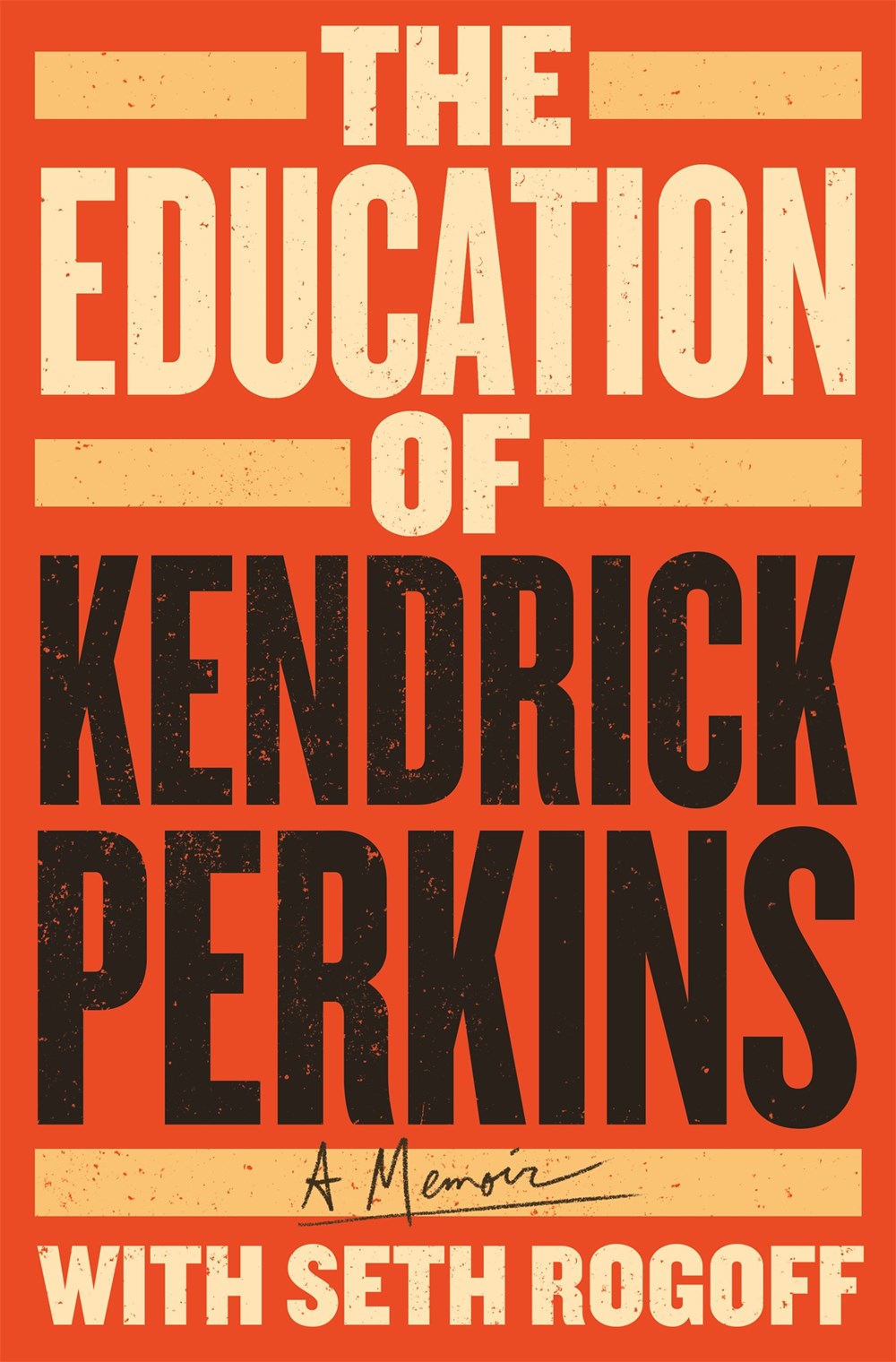 The Education of Kendrick Perkins cover image