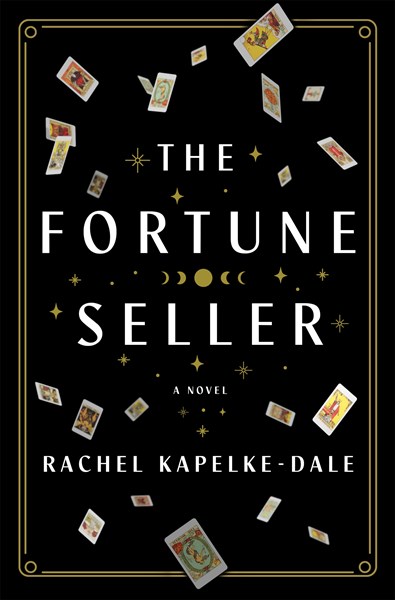 The Fortune Seller by Rachel Kapelke-Dale