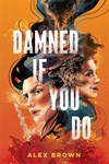 Damned if you do cover