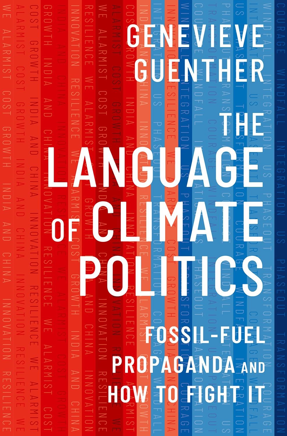 The Language of Climate Politics: Fossil-Fuel Propaganda and How to Fight It