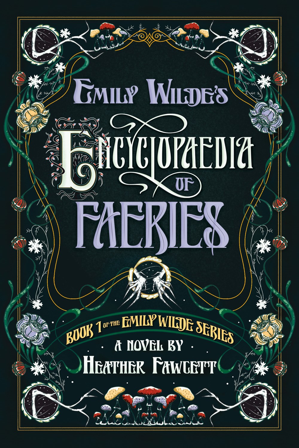 Emily Wilde's Encyclopaedia of Faeries cover image