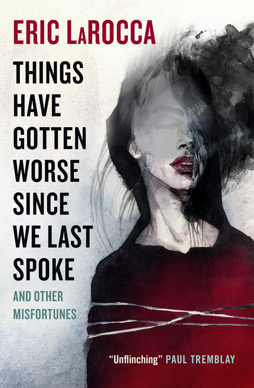 Things Have Gotten Worse Since We Last Spoke cover image