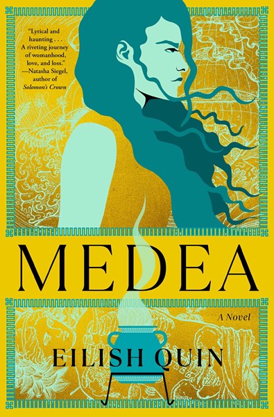 Medea by Eilish Quin